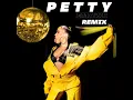 Petty (emawk Remix)