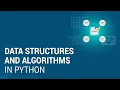 Data Structures and Algorithms in Python - Python Data Structures Tutorial
