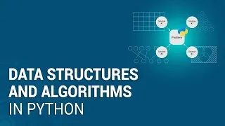 Data Structures and Algorithms in Python - Python Data Structures Tutorial