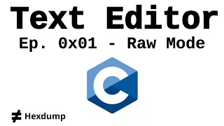 Text Editor in C - Raw Mode Ep 01