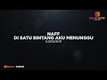 Download Lagu Naff - Di Satu Bintang Aku Menunggu (Karaoke Version)