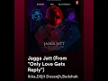 JAGGA JATT (Visualizer): IKKA, DILJIT DOSANJH, BADSHAH | SEZ ON THE BEAT | BHUSHAN #diljitdosanjh