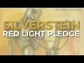 Download Lagu Silverstein - Red Light Pledge (Official Audio)