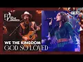 Download Lagu We The Kingdom: God So Loved | GMA Dove Awards 2021 on TBN