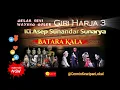 Download Lagu Batara Kala Audio, WAYANG GOLEK FULL-ASEP SUNANDAR SUNARYA-GIRI HARJA3 @CerminKearifanLokal