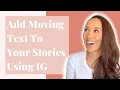 How to Add Moving Text to Your Stories Using Instagram (#shorts)