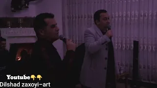 Dilshad Zaxoyi And Abdlqahr Zaxoyi 2021 دلشاد زاخوي و عبدلقاهر زاخوي ٢٠٢١ 