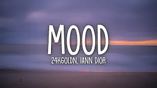 Download 24kGoldn - Mood (Lyrics) ft. Iann Dior  | 25 Min MP3