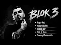 BLOK 3 – Kayıp Kalp, Kusura Bakma, Sebebi Var, Son Bi Dans, Sevmeyi Denemedin | Türkçe Şarkılar