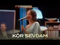 Download Lagu Kör Sevdam (Akustik) - Zeynep Bastık