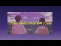 Download Lagu death bed/coffee lofi cover