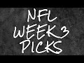 Week 3 NFL PICKS Straight Up and Against The Spread
