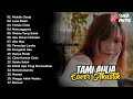 Tami Aulia full album || cover akustik populer || melukis senja - luka disini || flashback masa itu