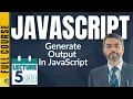 JavaScript Lecture-5 Generating Output In Javascript JavaScript Document Window objects