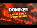 Dongker - Lautan bunga warna terang (lirik) 