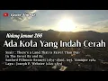 Download Lagu ADA KOTA YANG INDAH CERAH | There's a Land That Is Fairer Than Day/In The Sweet By and By | KJ 266