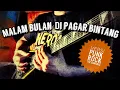Lagu Malam Bulan Di Pagar Bintang (Versi Punk Rock) Guitar Cover by Abe Dahle