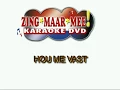 Download Lagu Volumia  - Hou me vast ( KARAOKE ) Lyrics