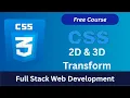 Master CSS 2D 3D Transform Full Guide to Rotate Scale Translate Full Stack Web Development
