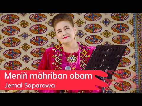 Download MP3 Jemal Saparowa - Menin mahriban obam | 2023