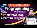 C Programming language Class no 16 Nested For loop Pattern Program in c Programming language