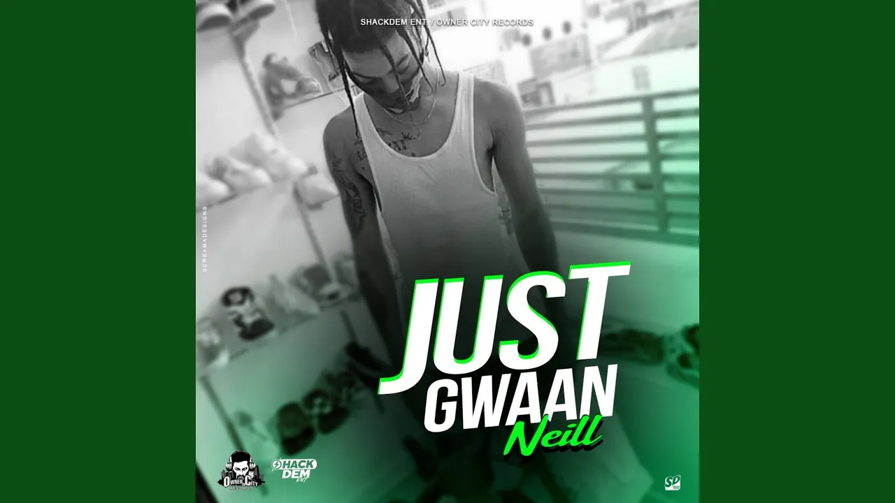 Just Gwaan