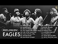 Download Lagu The Eagles Greatest Hits Full Album The Eagles Best Songs