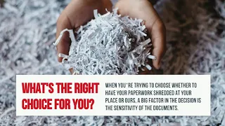 The Ultimate Comparison between On-Site and Off-Site Shredding