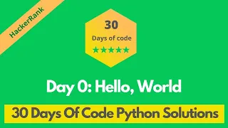 HackerRank Day 0 Hello World problem solution in Python 30 Days Of Code problems solutions