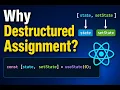 Why Destructured Assignment