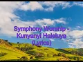 Download Lagu Symphony Worship - Kunyanyi Haleluya (Lyrics)