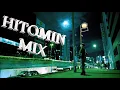 Download Lagu HITOMIN MIX