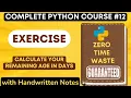 Python Exercise to calculate the remaining age in Days Python Tutorial -