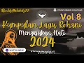 Download Lagu Kumpulan Lagu Rohani || Vol 8 || Penyejuk Hati || Terbaik 2024 || ronaldzmelodickz22