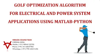GOLF OPTIMIZATION ALGORITHM FOR ELECTRICAL AND POWER SYSTEM APPLICATIONS USING MATLAB-PYTHON
