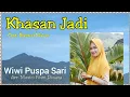 Download Lagu Khasan Jadi Lirik Lagu Lampung | Wiwi Puspa Sari | Cipt. Basnal Ma'as | Arr.Musik: Fesri Dinata