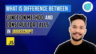 What are the differences between Function Method and Constructor calls in JavaScript