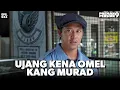 Lagu Ujang Lupa Nawarin Kang Murad Jadi Kena Omel - PREMAN PENSIUN 9 | Eps 22 Part 3