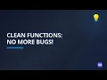 Clean Functions The Ultimate Guide to Predictable Code