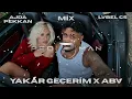Ajda Pekkan ft. Lvbel C5 - Yakar Geçerim x Abv (MİX) (Prod by. PEQMAN)
