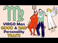 6 Good and Bad Personality Traits of Virgo Man