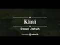 Kini – Daun Jatuh (KARAOKE AKUSTIK)