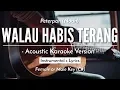 Download Lagu Walau Habis Terang (Karaoke Akustik) - Peterpan (HQ Audio)