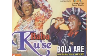 bola are oriki jesu baba kuse
