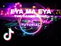 Download Lagu DJ EYA MA EYA,THE DANCE SONG | TIKTOK SONG | FULL BASS | TIKTOK 2020 | DJ TUTORIAL REMIX