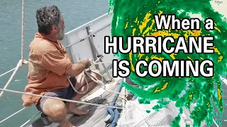 A HURRICANE is Coming. What do we do? [Capable Cruising Guides]