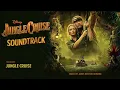 Jungle Cruise - Jungle Cruise | Soundtrack by James Newton Howard