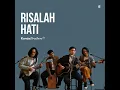 Risalah Hati - Kanda Brothers