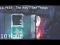 Download Lagu LiL PEEP - The Way I See Things (10 Hour)