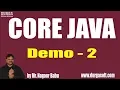 CORE JAVA Introduction Demo - 2 by Mr Nagoor Babu Sir On 28-09-2018